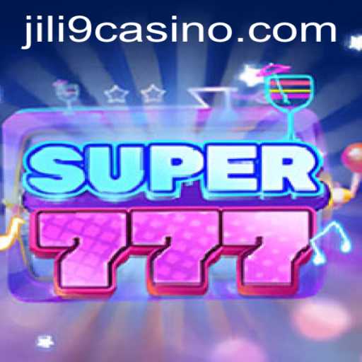 Exploring the Thrilling World of Super777 with JILI9